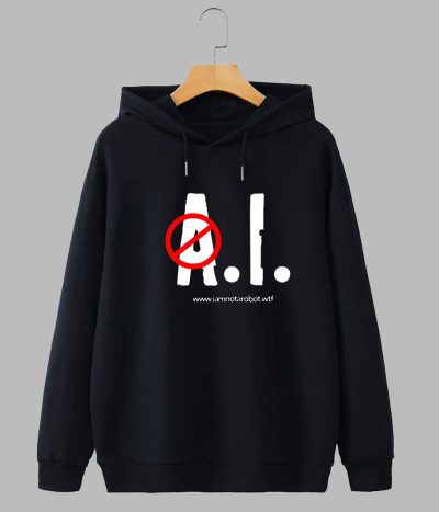 Not AI (Hoodie)